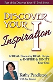 Discover Your Inspiration Kathy Pendleton Edition