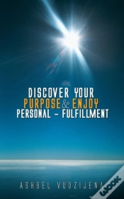 Capa do artigo Discover Your Purpose & Enjoy Personal - Fulfillment