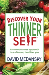 Discover Your Thinner Self