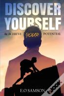 Discover Yourself & Achieve Your Potential