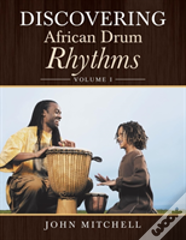 Discovering African Drum Rhythms