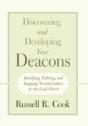 Discovering And Developing Your Deacons - Preview