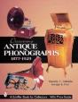 Discovering Antique Phonographs - Preview
