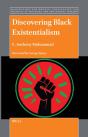 Discovering Black Existentialism - Preview
