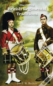 Discovering British Regimental Traditions