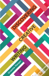 Discovering Creative Writing