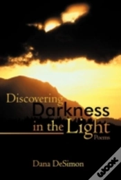 Capa do artigo Discovering Darkness In The Light: Poems