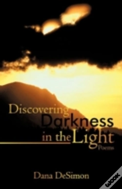 Capa do artigo Discovering Darkness In The Light: Poems