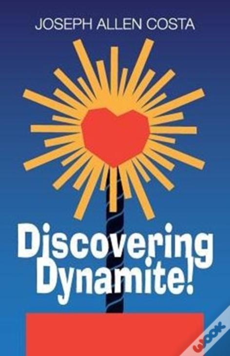 Discovering Dynamite!