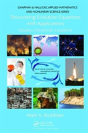 Discovering Evolution Equations With Applications - Preview