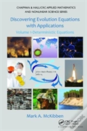 Discovering Evolution Equations With Applications