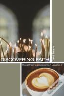 Discovering Faith