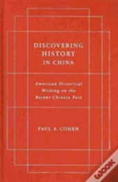 Discovering History In China