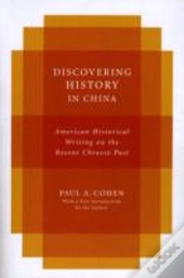 Discovering History In China