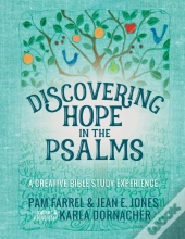 Discovering Hope In The Psalms