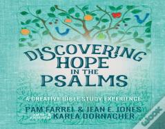 Discovering Hope In The Psalms