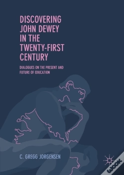 Capa do artigo Discovering John Dewey In The Twenty-First Century