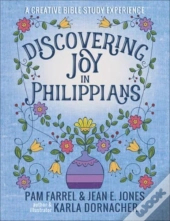 Discovering Joy In Philippians