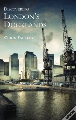 Capa do artigo Discovering Londonâ€™S Docklands