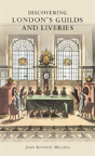 Discovering Londonâ€™S Guilds And Liveries - Preview
