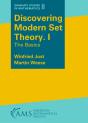 Discovering Modern Set Theory. I - Preview