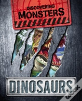 Discovering Monsters Dinosaurs