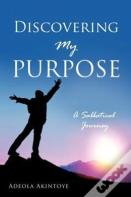 Discovering My Purpose