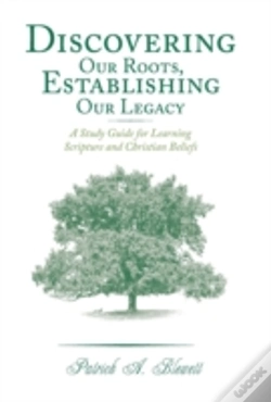 Capa do artigo Discovering Our Roots, Establishing Our Legacy: A Study Guide For Learning Scripture And Christian Beliefs