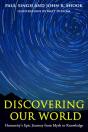 Discovering Our World : Humanity'S Epic Journey From Myth To Knowledge - Preview