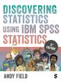Discovering Statistics Using Ibm Spss Statistics - Preview
