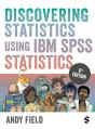 Discovering Statistics Using Ibm Spss Statistics - Preview