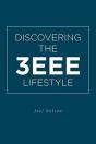 Discovering The 3eee Lifestyle - Preview