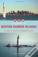 Discovering The Boston Harbor Islands