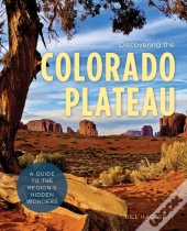 Discovering The Colorado Plateau