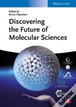 Discovering The Future Of Molecular Sciences