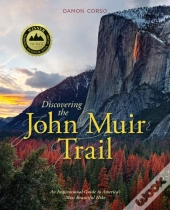 Discovering The John Muir Trail