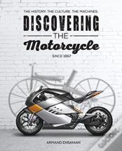 Discovering The Motorcycle