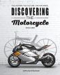 Discovering The Motorcycle - Preview