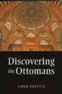 Discovering The Ottomans - Preview