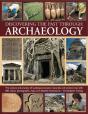 Discovering The Past Through Archaeology - Preview
