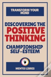 Capa do artigo Discovering The Positive Thinking - Championship Self-Esteem