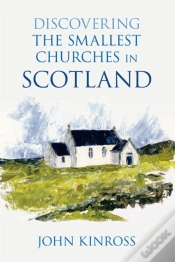 Capa do artigo Discovering The Smallest Churches In Scotland