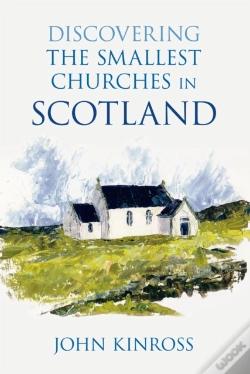 Capa do artigo Discovering The Smallest Churches In Scotland