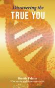 Discovering The True You