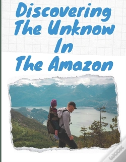 Capa do artigo Discovering The Unknow In The Amazon