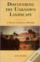 Discovering The Unknown Landscape