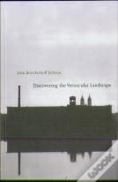 Discovering The Vernacular Landscape