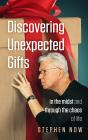 Discovering Unexpected Gifts - Preview