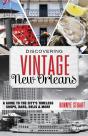 Discovering Vintage New Orleans - Preview