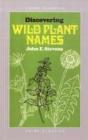 Discovering Wild Plant Names - Preview